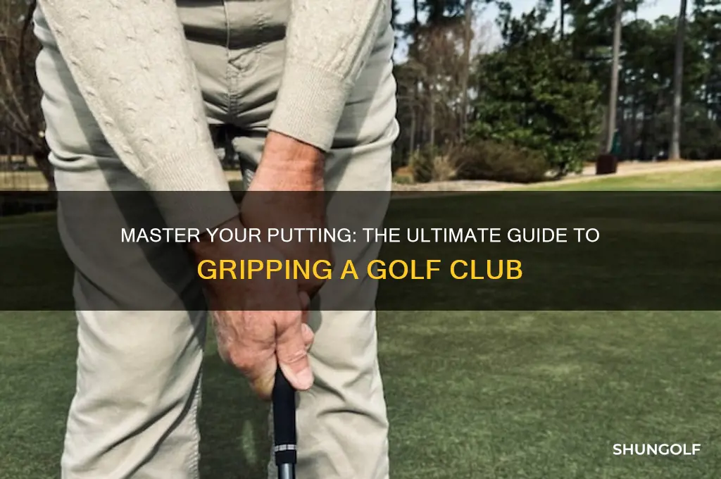 how to grip a golf club for putting