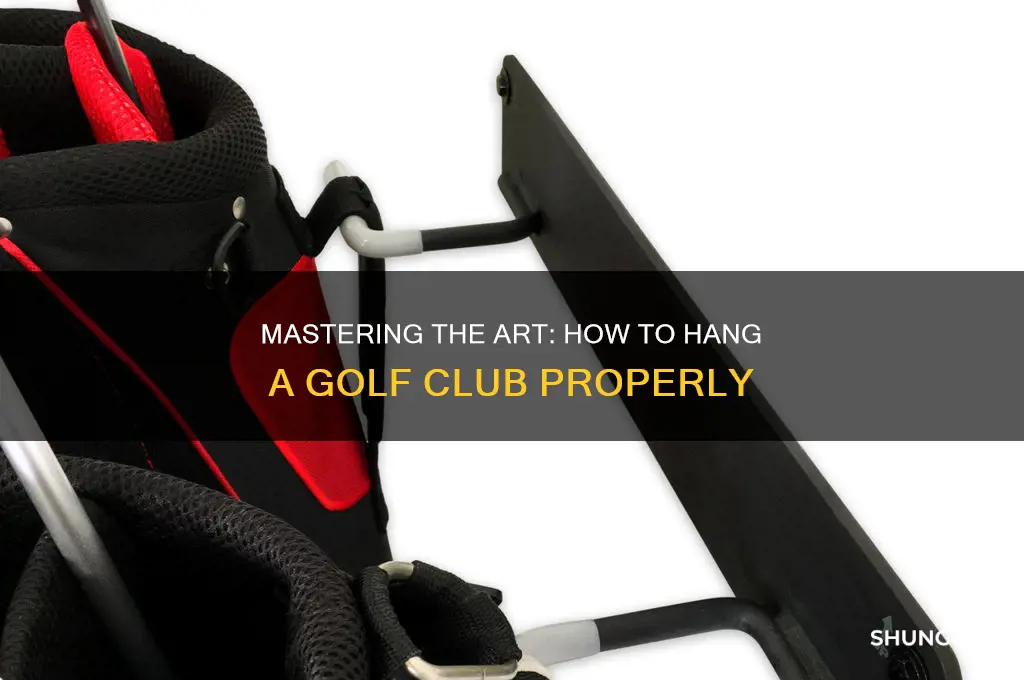 how to hang a golf club
