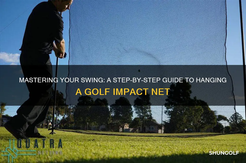 how to hang a golf impact net