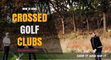 Mastering the Art of Hanging Crossed Golf Clubs: A Step-by-Step Guide