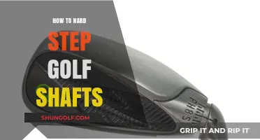 Mastering the Art of Hard Stepping Golf Shafts: A Comprehensive Guide
