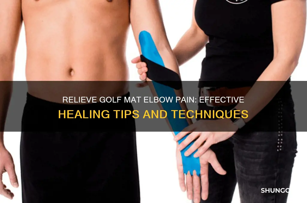 how to heal elbow pain from golf mats