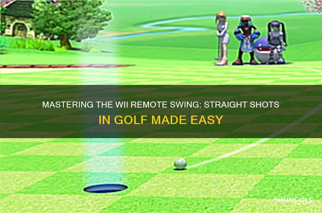 how to hi wii remote straight in golf