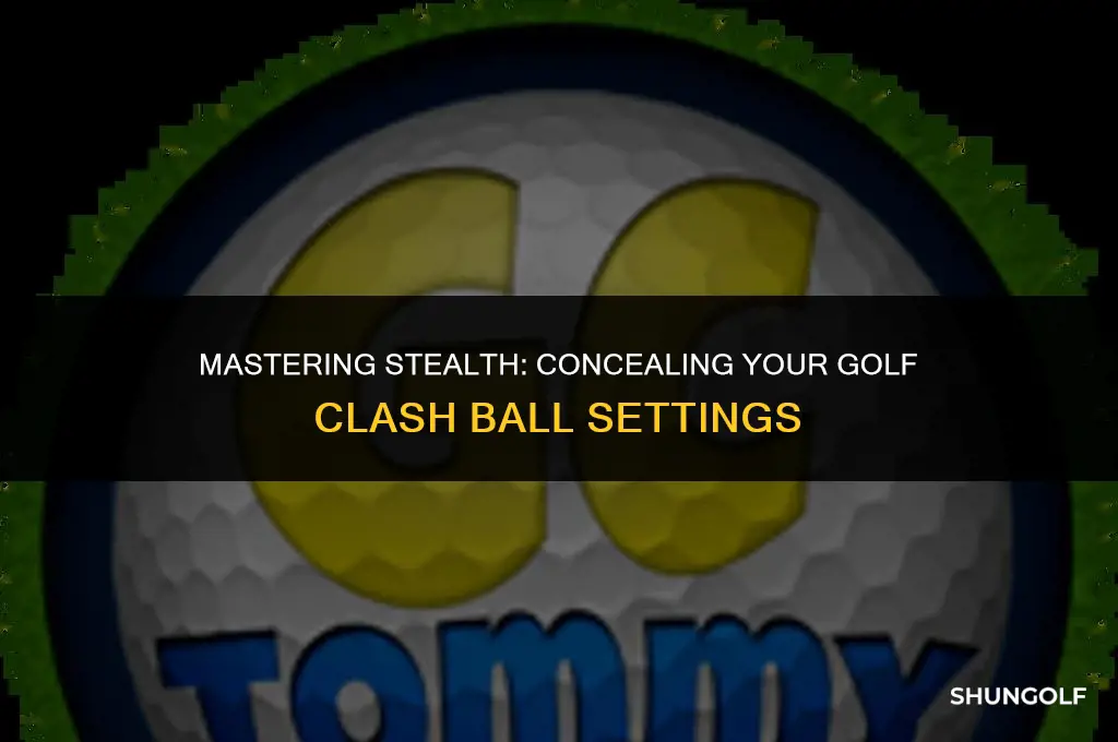 how to hide ball settings in golf clash