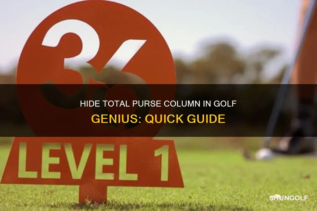 how to hide total purse column in golf genius