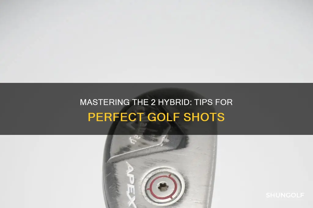 how to hit a 2 hybrid golf club