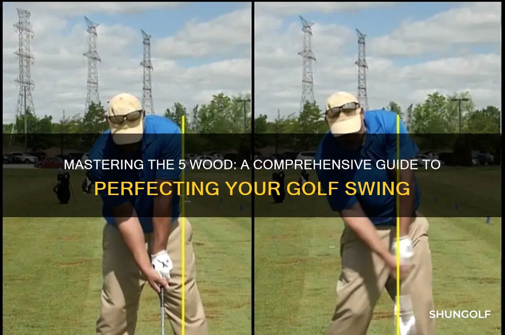 how to hit a 5 wood in golf