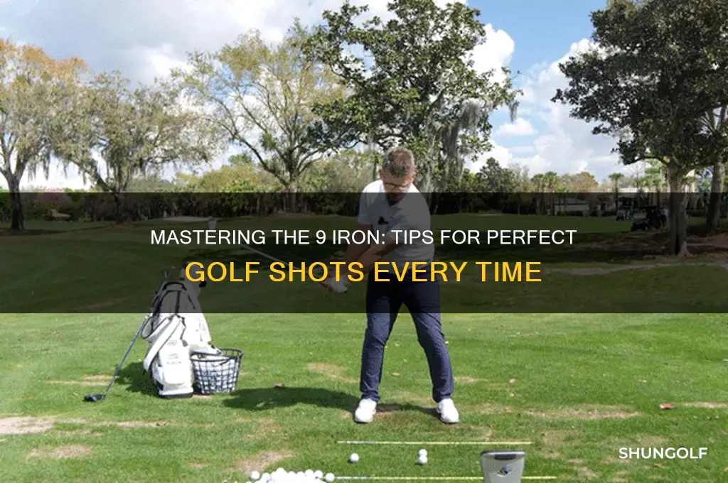 how to hit a 9 iron in golf