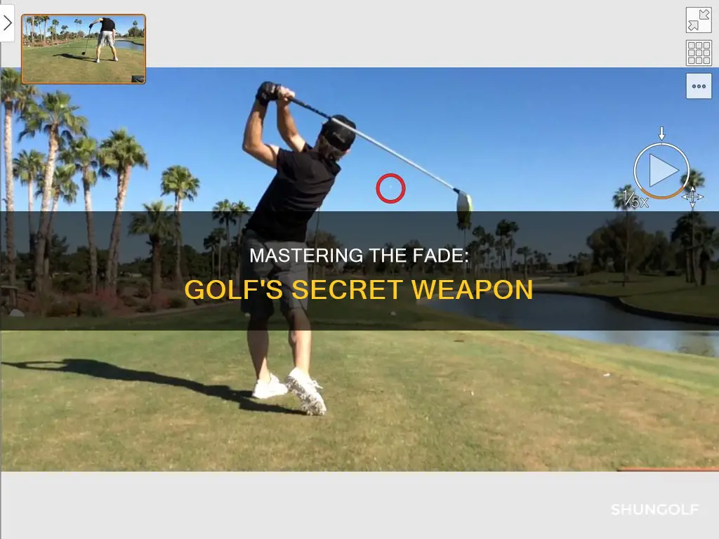 how to hit a fade golf