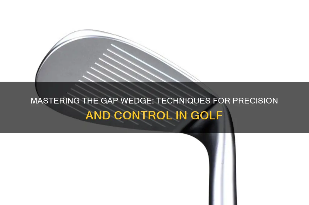 how to hit a gap wedge in golf