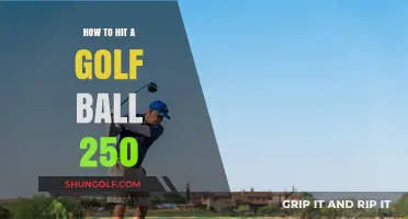 Mastering the Art of Hitting a Golf Ball 250 Yards