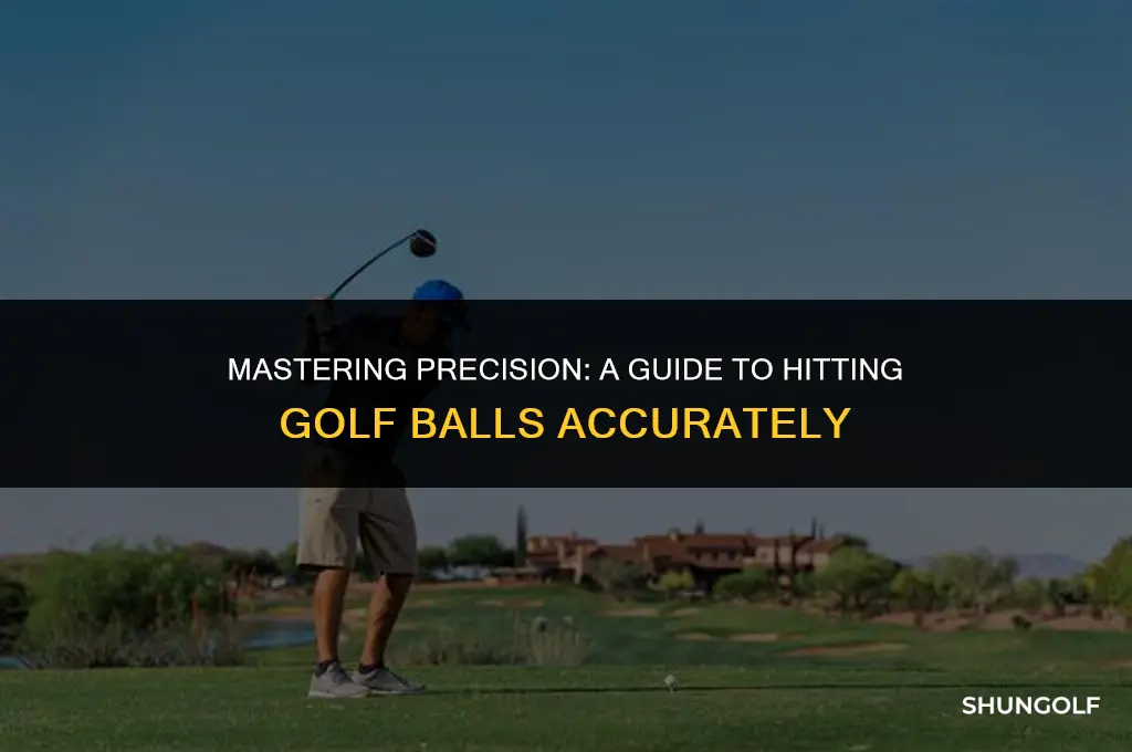 how to hit a golf ball accurately