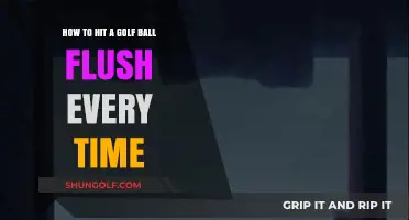 Mastering the Art of Hitting a Golf Ball Flush Every Time
