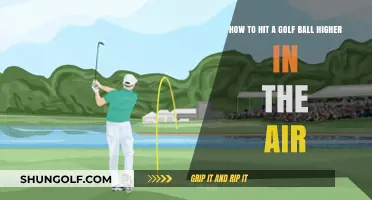 Elevate Your Game: Tips to Launch Your Golf Ball Higher