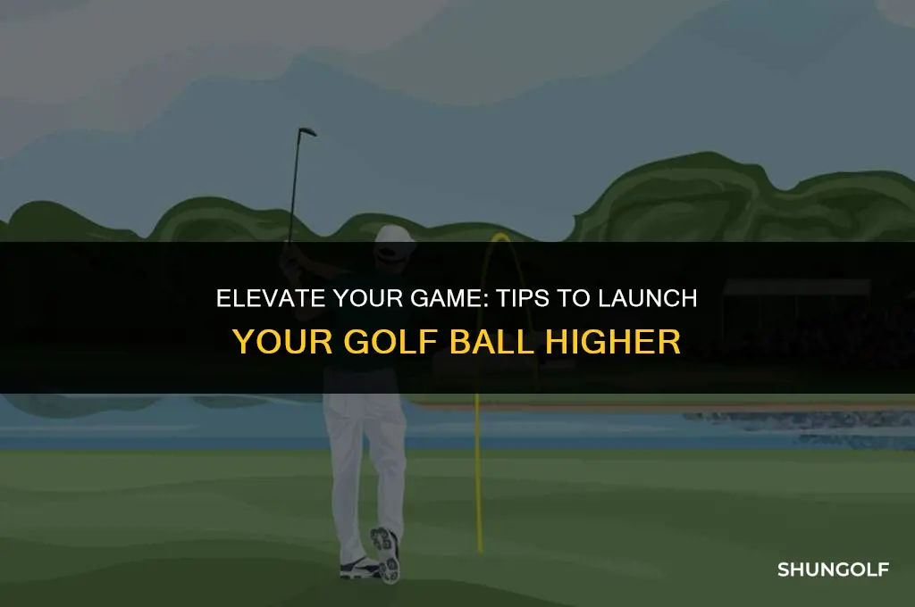how to hit a golf ball higher in the air