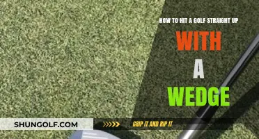 Mastering the Skyward Swing: Hitting Golf Balls Straight Up with a Wedge