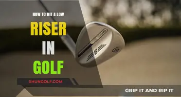 Mastering the Low Riser: Techniques to Improve Your Golf Swing