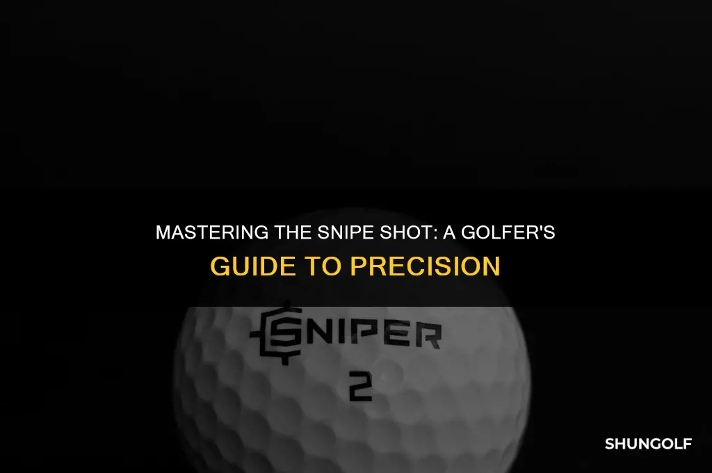 how to hit a snipe golf shot