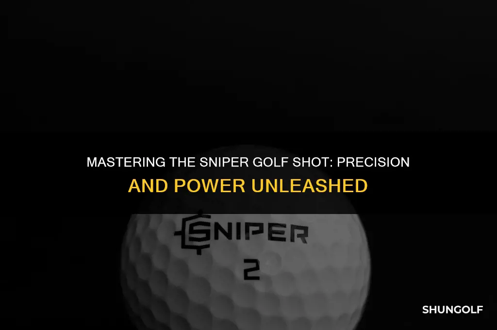 how to hit a sniper golf shot