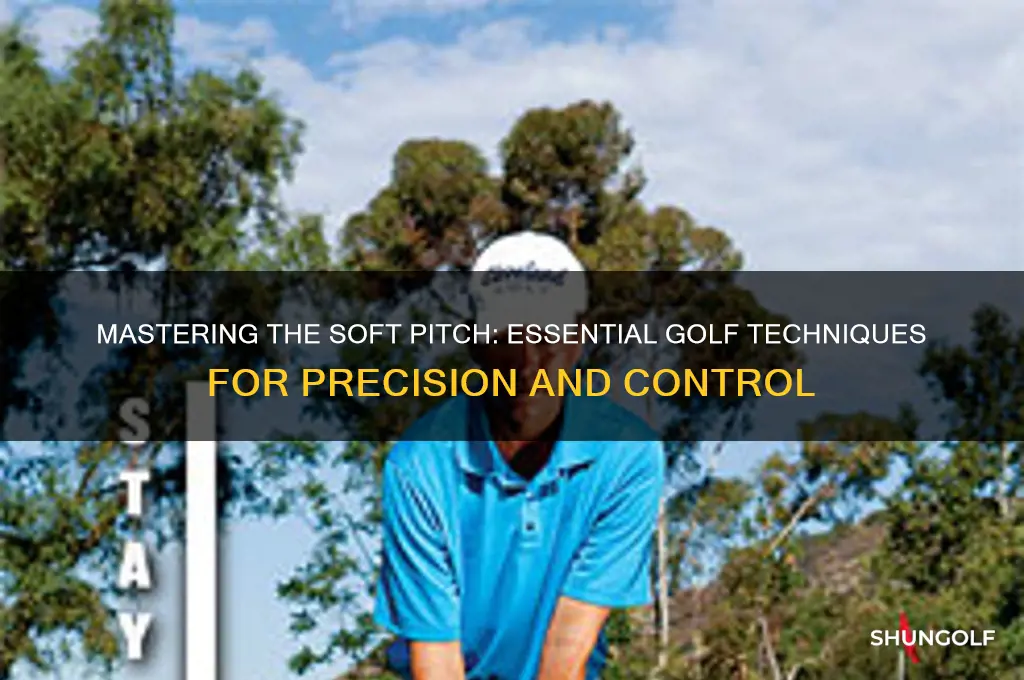 how to hit a soft pitch in golf
