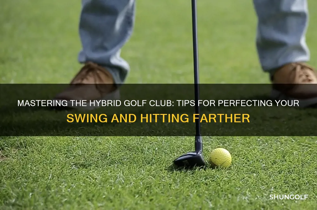 how to hit with a hybrid golf club