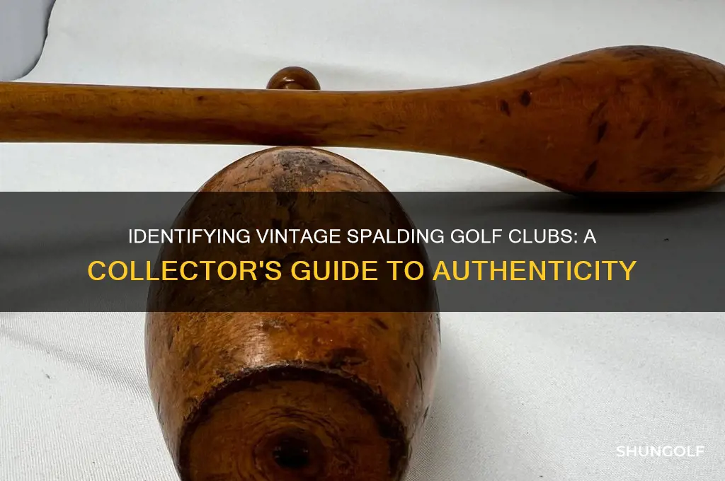 how to identify old spalding golf club