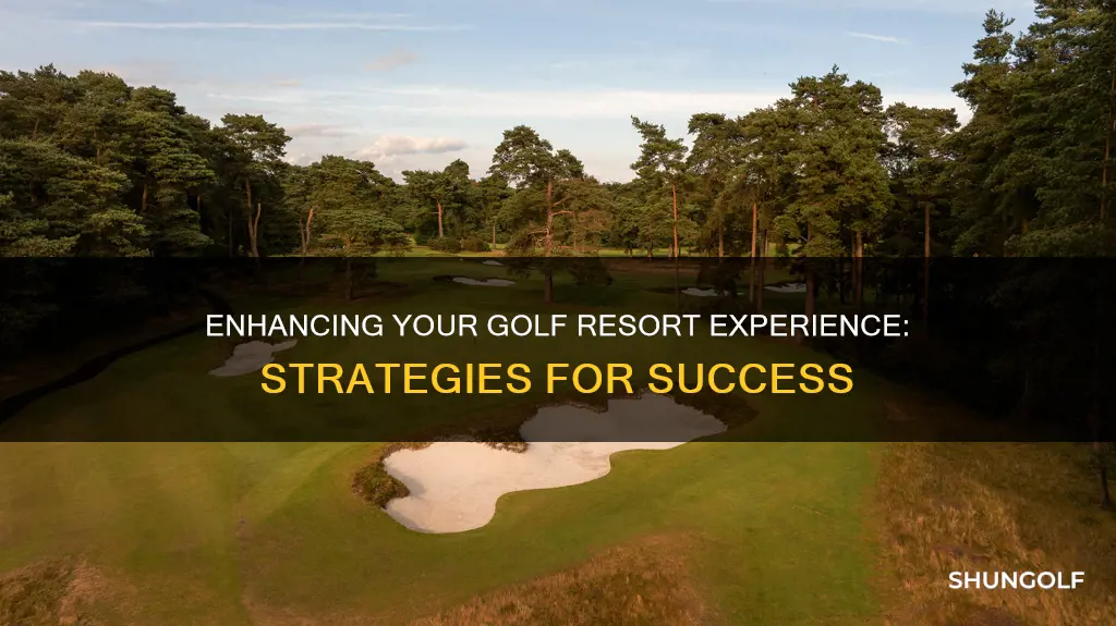 how to improve a golf resort