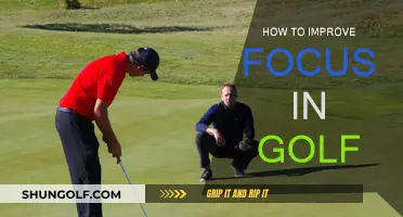 Improve Your Golf Focus: Tips for Better Concentration