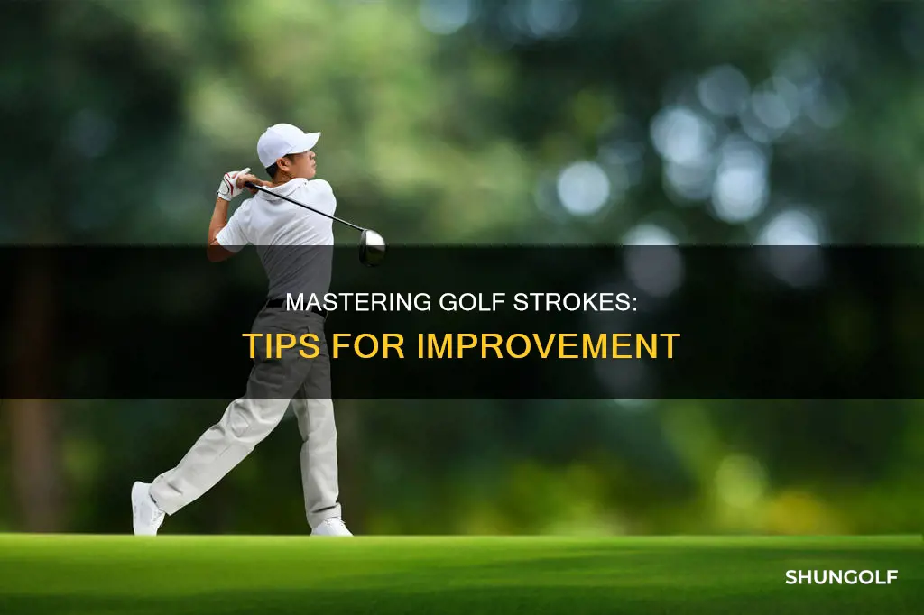 how to improve golf stroke