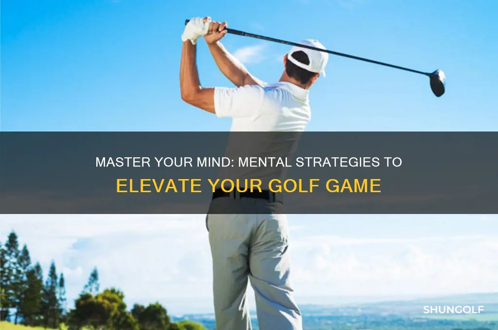 how to improve your golf game mentally