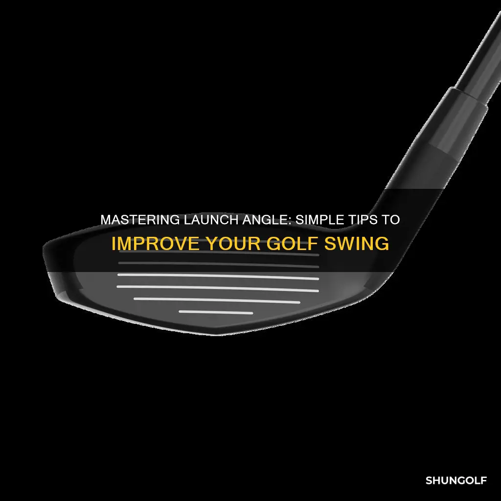 how to increase launch angle golf