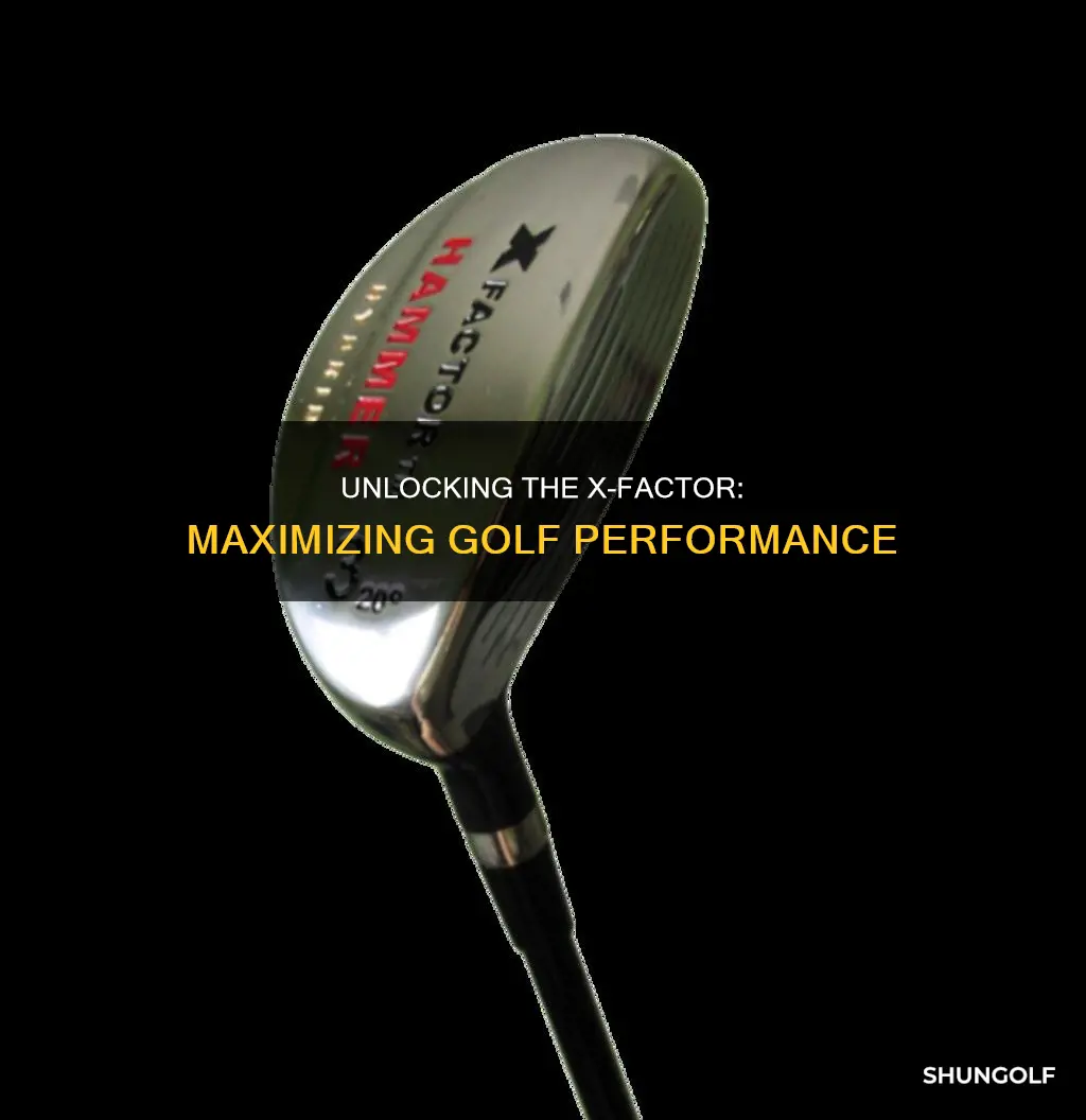 how to increase x factor golf
