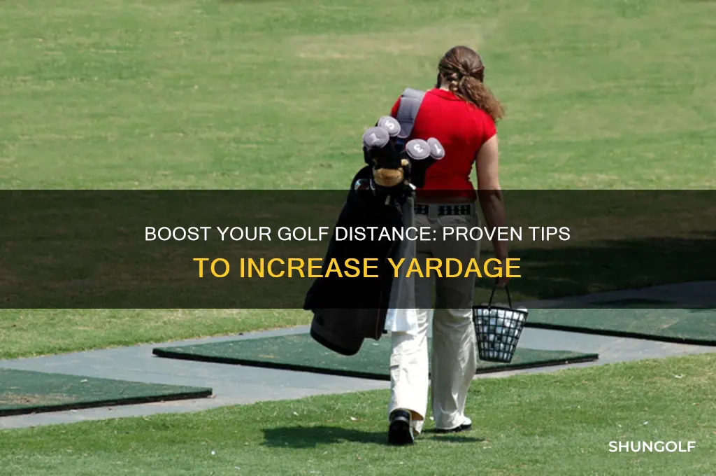 how to increase your yardage in golf