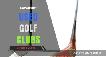Mastering the Art of Inspecting Used Golf Clubs: A Buyer's Guide