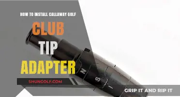 Easy Guide to Installing Callaway Golf Club Tip Adapter