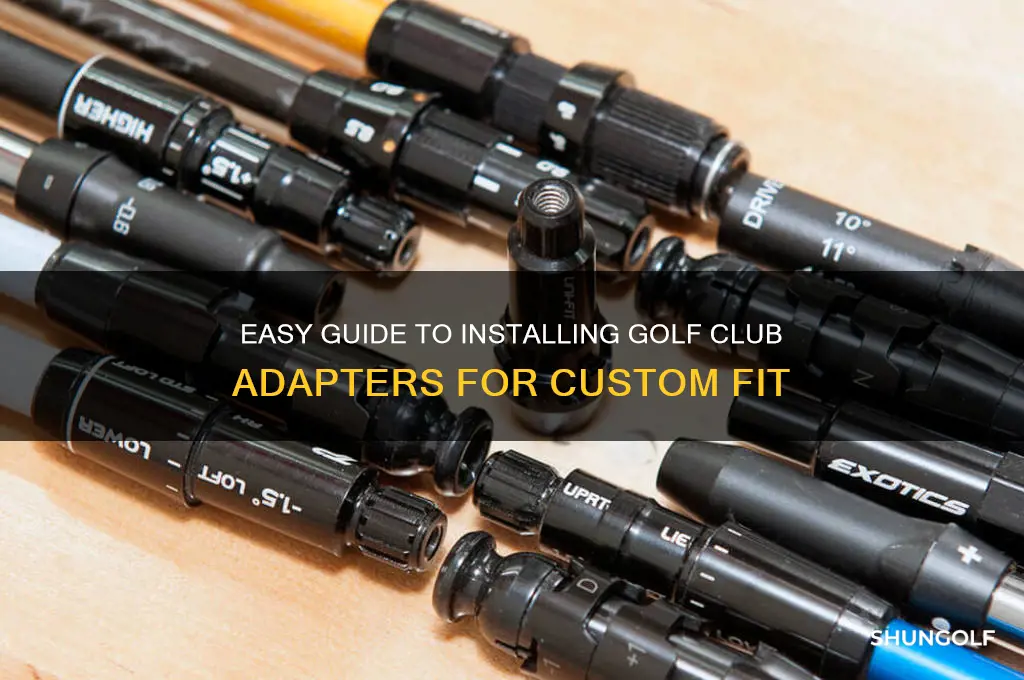 how to install golf club adapter