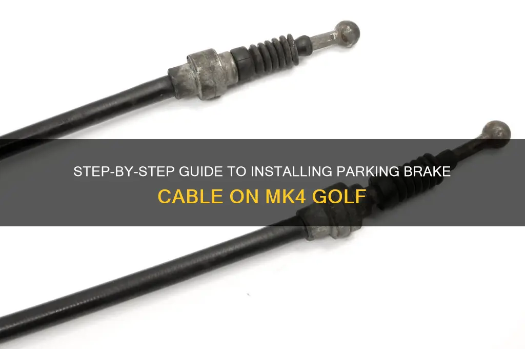 how to install parking brake cable mk4 golf