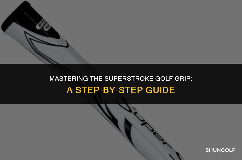 how to install super stroke golf grip