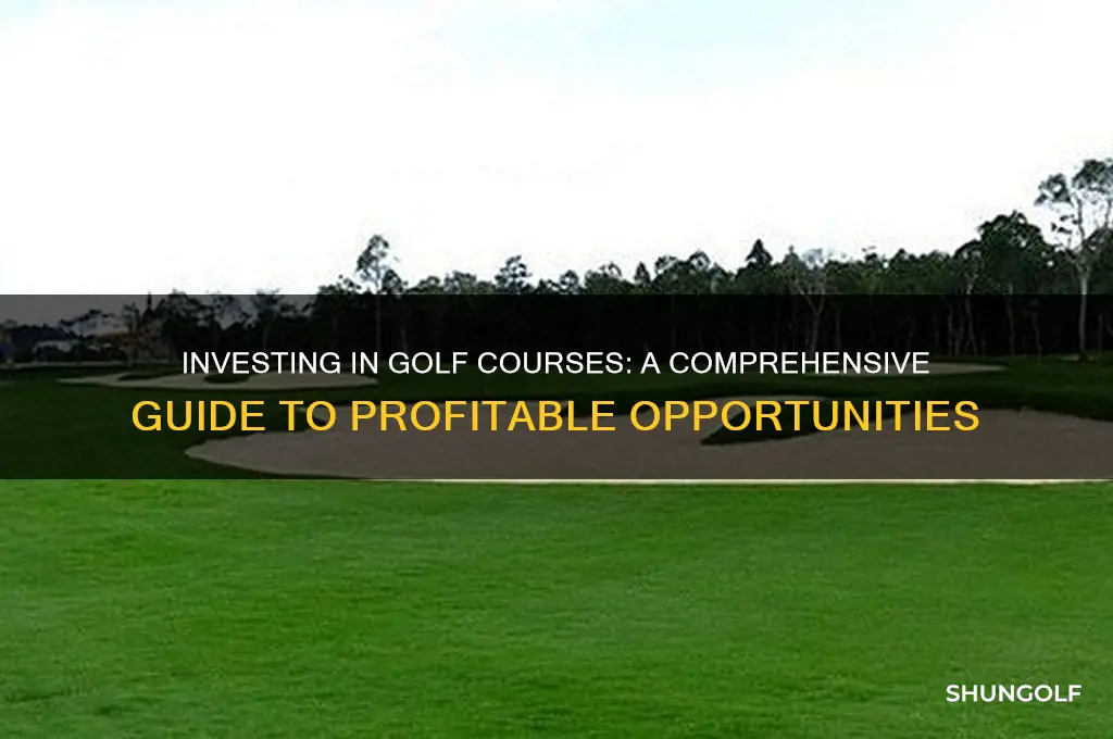 how to invest in a golf course