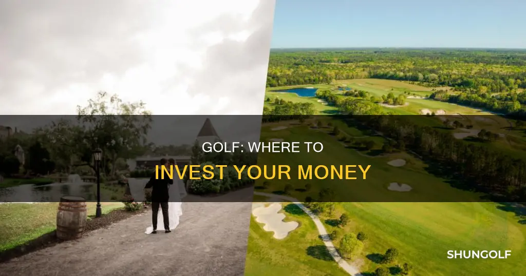 how to invest in golf
