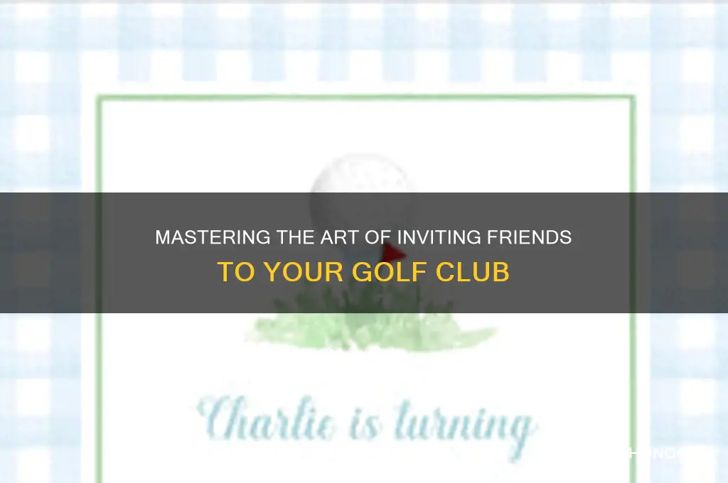 how to invite friends on the golf club