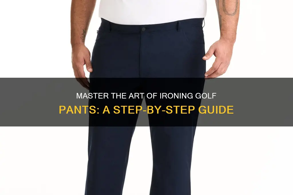 how to iron golf pants