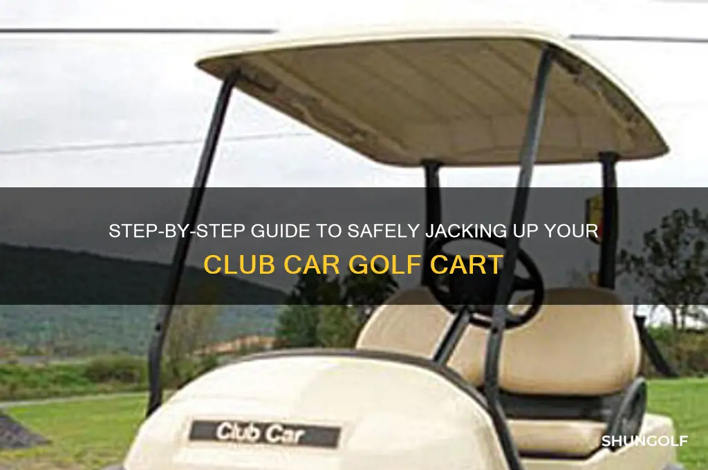 how to jack up a club car golf cart