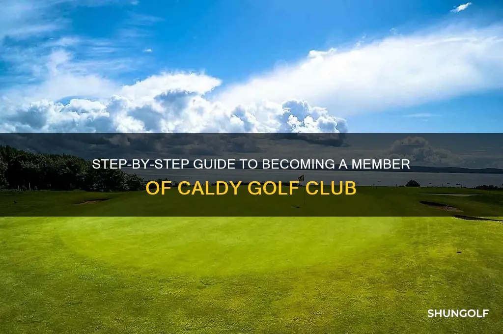 how to join caldy golf club