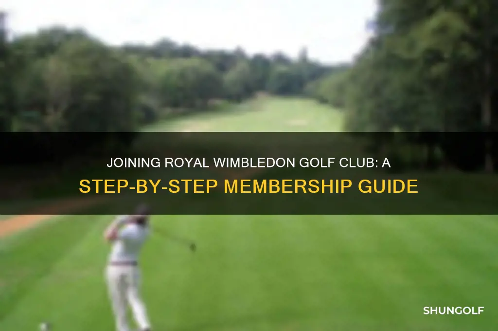 how to join royal wimbledon golf club