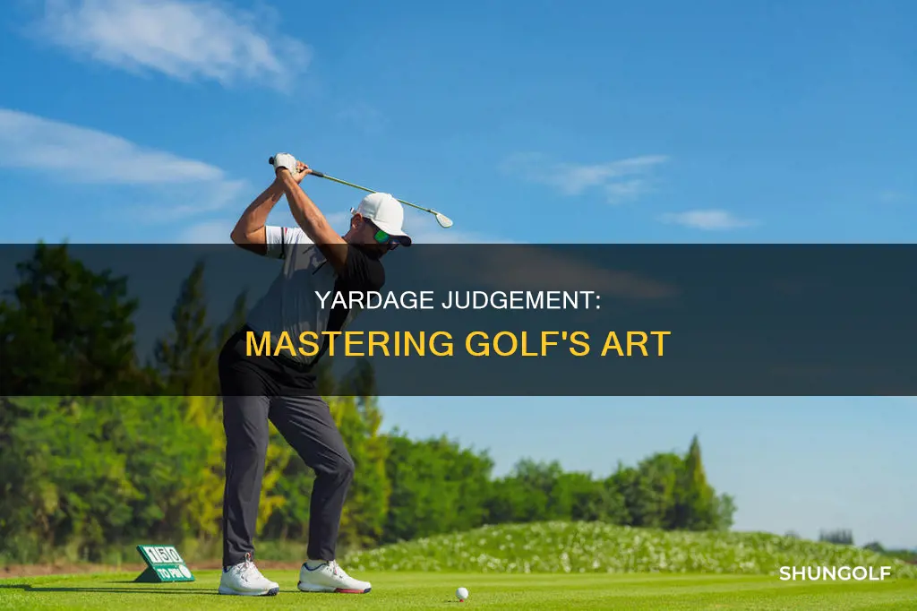 how to judge yardage in golf