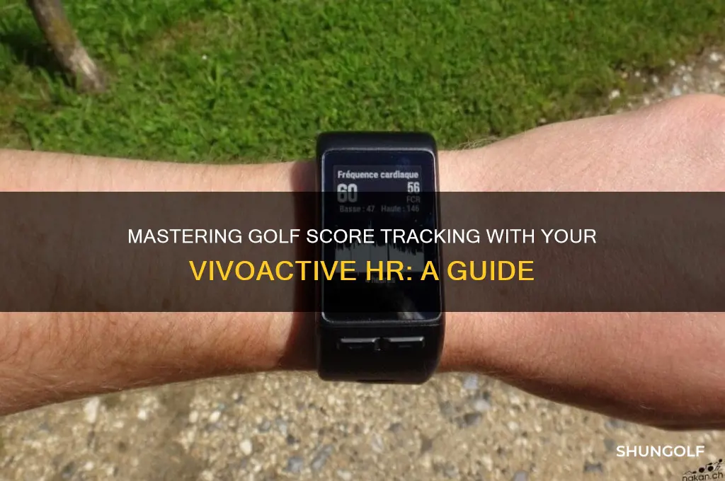 how to keep golf score on vivoactive hr