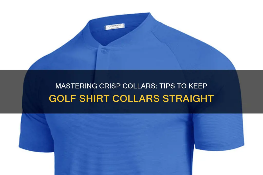 how to keep golf shirt collars straight