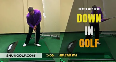Mastering the Golf Swing: Tips to Keep Your Head Down