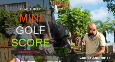 Mini Golf: Keeping Score, Maximizing Fun